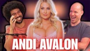 Andi Avalon Joins 2 Goons Podcast to Talk Swinging, Mainstream Porn & Why Bigger is Better