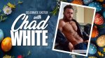 Chad White Celebrates Easter with Playful, Limited-Time OnlyFans Promotion
