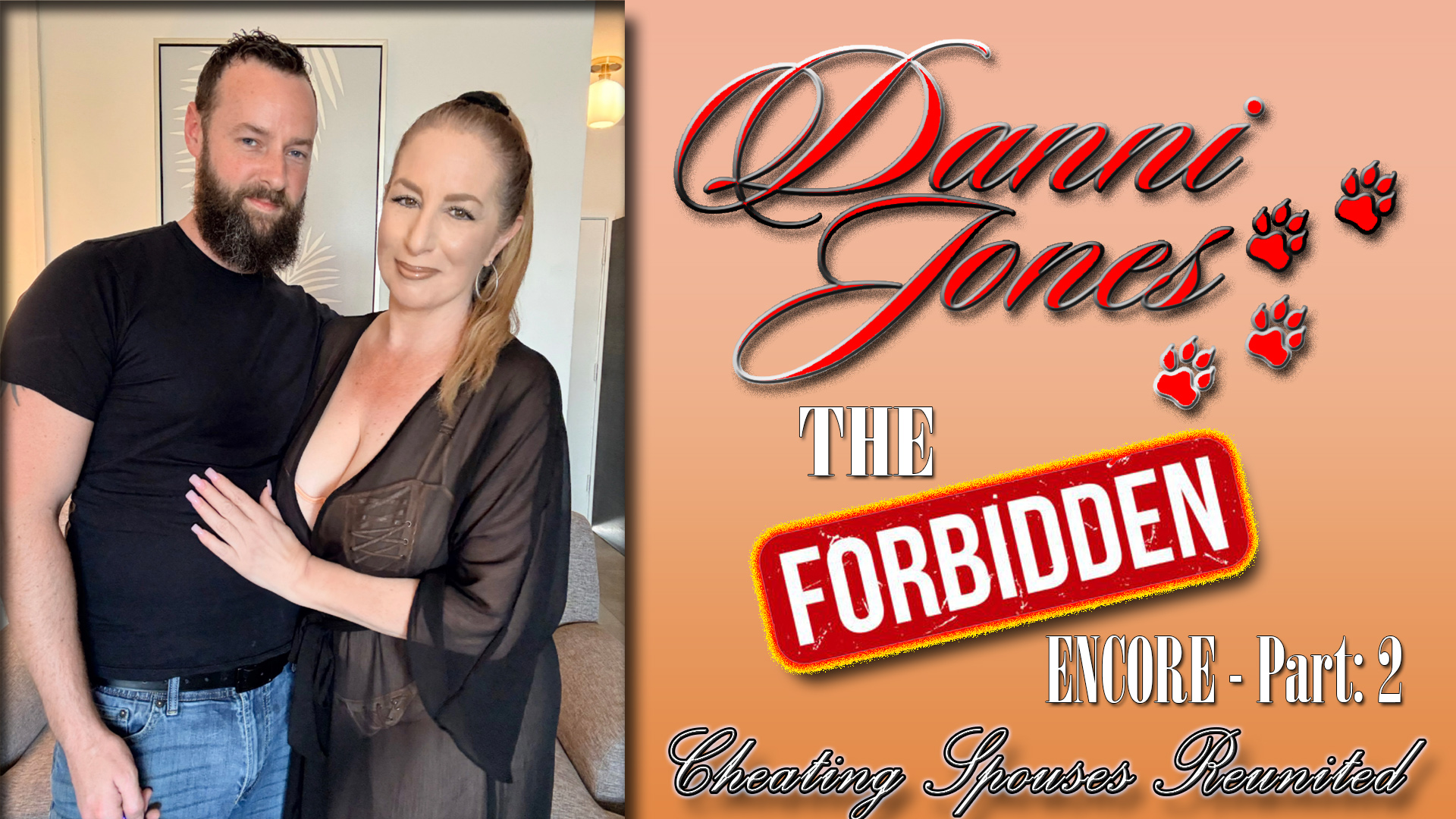 Danni Jones and Justin Sane Team Up In The Forbidden Encore - Part 2