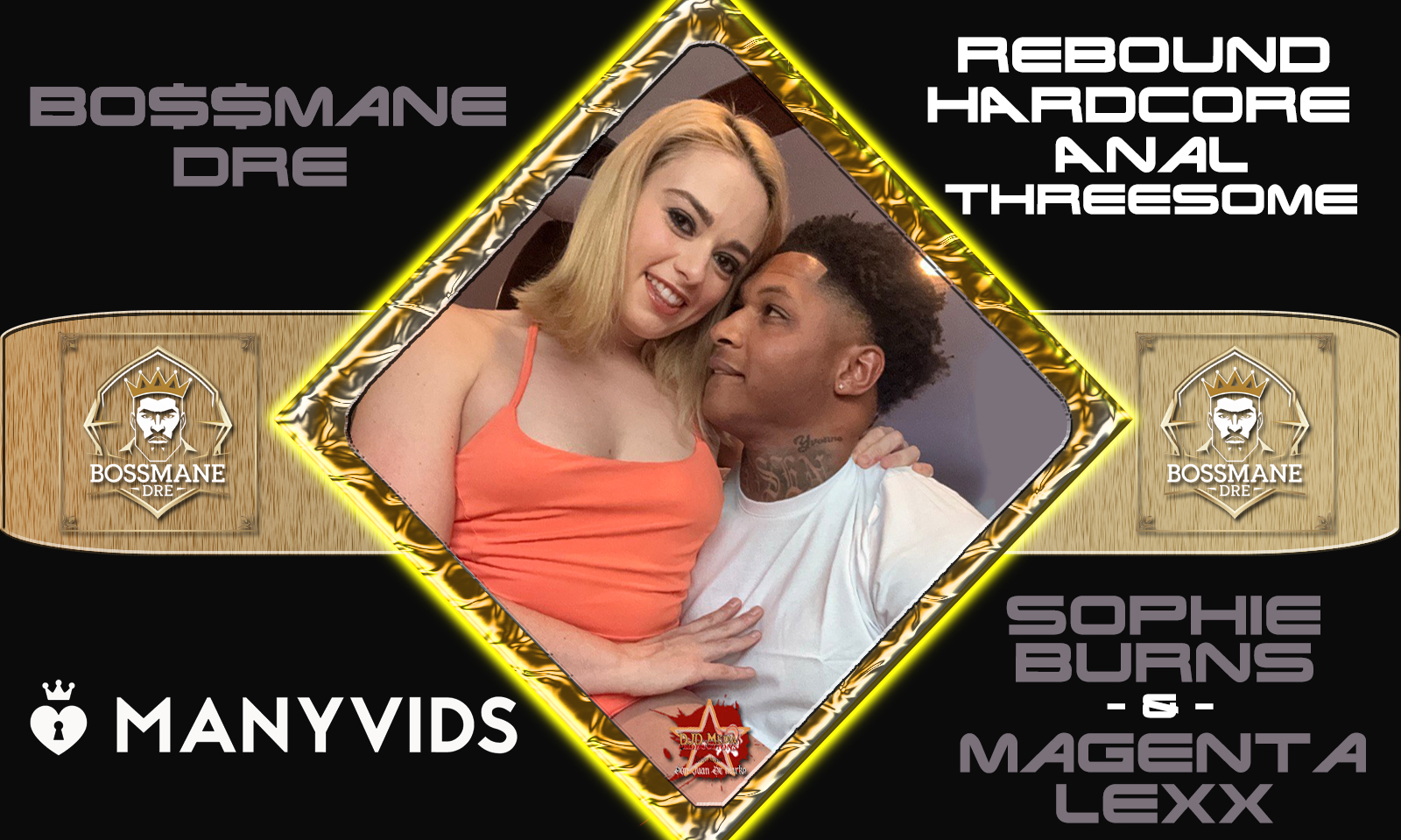 Bo$$mane Dre Releases ManyVids Threesome With Sophie Burns and Magenta Lexx