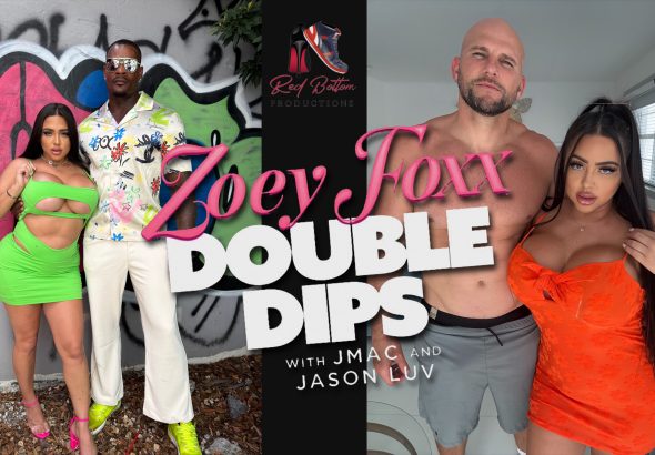 Red Bottom Productions Releases Zoey Foxx’s Directorial Debut Film Zoey Foxx Double Dips