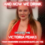 Victoria Peaks Pours Stories, Spirits with Matt Slayer on And Now We Drink Podcast